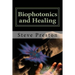 Biophotonics and Healing