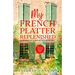 My French Platter Replenished: In Search of a Dream Life in France