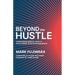 Beyond the Hustle