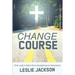 Change Course: One Lady's Race from Acceptance to Adventure