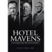 Hotel Mavens: Lucius M. Boomer, George C. Boldt and Oscar of the Waldorf