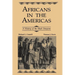 Africans in the Americas: A History of Black Diaspora