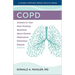 Copd: Answers to Your Most Pressing Questions about Chronic Obstructive Pulmonary Disease