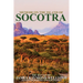 Socotra: Memoir on the Island of Socotra