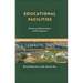 Educational Facilities: Planning, Modernization, and Management