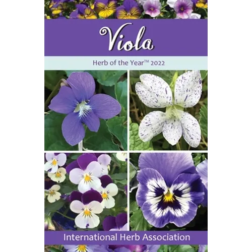 Viola: Herb of the Year(TM) 2022
