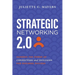 Strategic Networking 2.0: Harness the Power of Connection and Inclusion for Business Success