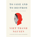 To Save and to Destroy: Writing as an Other