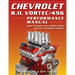 Chevrolet 8.1l Vortec/496 Performance Ma: How to Modify 8100 Vortec Truck and 496 Cid Marine Engines