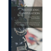 Photogenic Manipulation: Containing Plain Instructions In The Theory And Practice Of The Arts Of Photography, Calotype, Cyanotype, Ferrotype, C