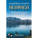 A Legend Hunter's Search for Ogopogo the Elusive Creature of Okanagan Lake