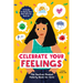 Celebrate Your Feelings: The Positive Mindset Puberty Book for Girls
