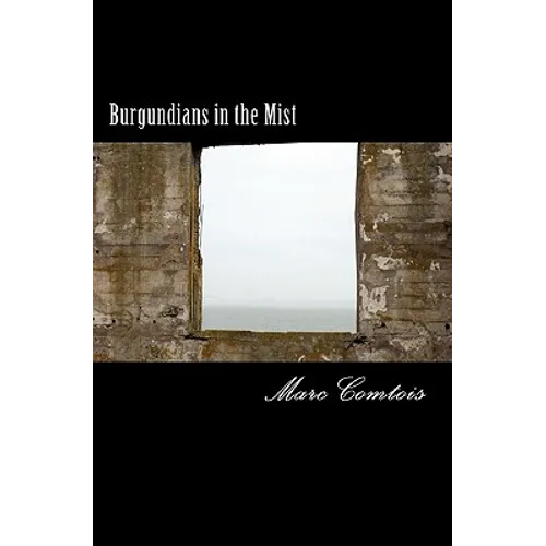Burgundians in the Mist