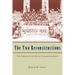 The Two Reconstructions: The Struggle for Black Enfranchisement