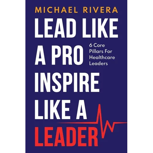 Lead Like a Pro, Inspire like a Leader