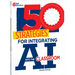 50 Strategies for Integrating AI Into the Classroom