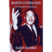 Martin Luther King: The Peaceful Revolutionary