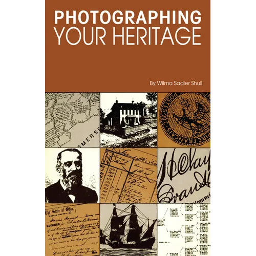 Photographing Your Heritage