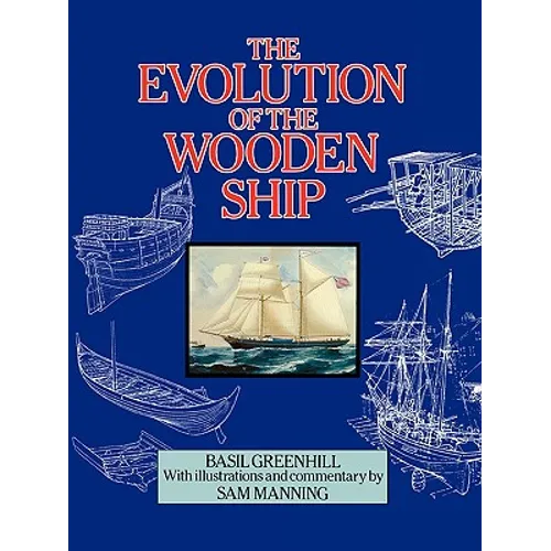 The Evolution of the Wooden Ship