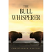 The Bull Whisperer