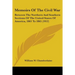 Memoirs Of The Civil War: Between The Northern And Southern Sections Of The United States Of America, 1861 To 1865 (1912)