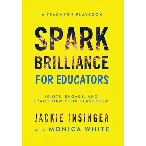 Spark Brilliance for Educators: Spark Brilliance for Educators
