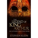 The Legend of King Arthur: The Captivating Story of King Arthur