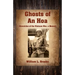 Ghosts of An Hoa: Chronicles of the Vietnam War, a Memoir