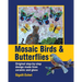 Mosaic Birds & Butterflies