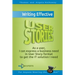 Writing Effective User Stories: As a User, I Can Express a Business Need in User Story Format To Get the IT Solution I Need