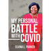 My Personal Battle With Covid