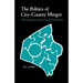 The Politics of City-County Merger: The Lexington-Fayette County Experience