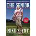 The Senior: My Amazing Year as a 59-Year-Old College Football Linebacker
