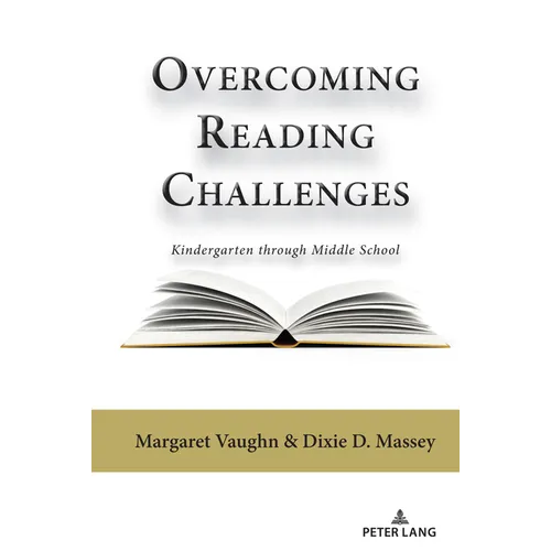 Overcoming Reading Challenges: Kindergarten through Middle School