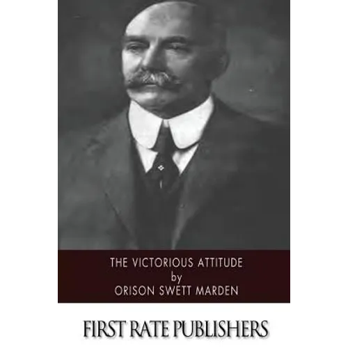 The Victorious Attitude