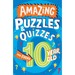 Amazing Puzzles and Quizzes for Every 10 Year Old