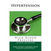 Hypertension: High Blood Pressure