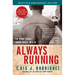 Always Running: La Vida Loca: Gang Days in L.A.