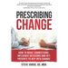 Prescribing Change: How to Make Connections, Influence Decisions and Get Patients to Buy Into Change