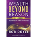 Wealth Beyond Reason: Mastering The Law Of Attraction