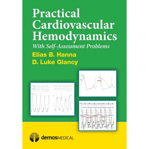 Practical Cardiovascular Hemodynamics: With Self-Assessment Problems