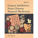 Cancer Inhibitors from Chinese Natural Medicines