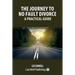 The Journey to No Fault Divorce - A Practical Guide
