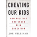 Cheating Our Kids