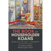 The Book of Householder Koans: Waking Up in the Land of Attachments