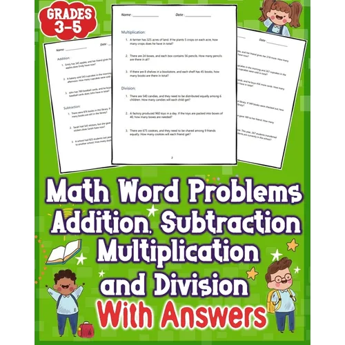 Math Word Problems Addition Subtraction Multiplication and Division With Answers Grades 3-5: Simplify one-step challenges with addition and subtractio