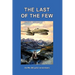 The Last of the Few: An Me.262 Pilot Remembers