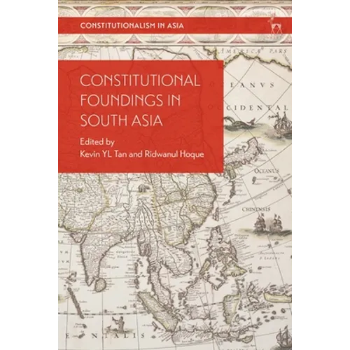 Constitutional Foundings in South Asia