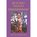 Beyond Death: The Elfin Book of the Dead, Ascending towards the Faerie Realms through Progressive Incarnations