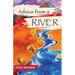 Advice from a River